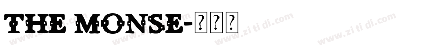 The Monse字体转换 The Monse字体转换